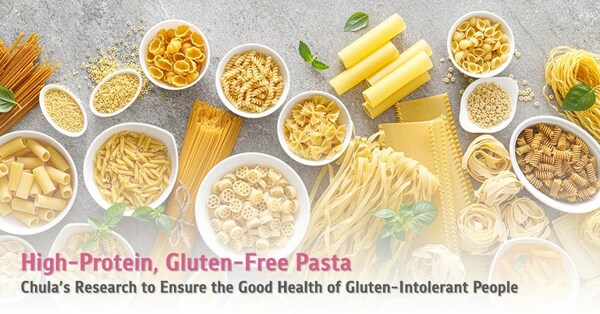Chula has researched and developed high-protein, gluten-free pasta noodles for gluten-intolerant health-lovers